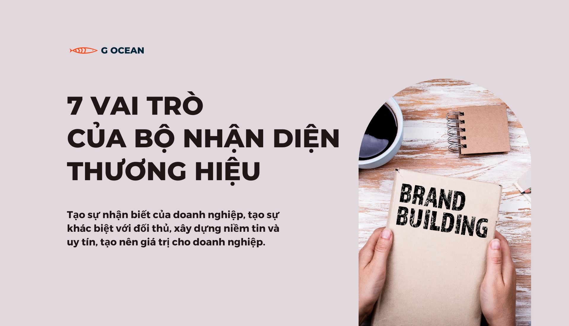 7 vai tro cua bo nhan dien thuong hieu